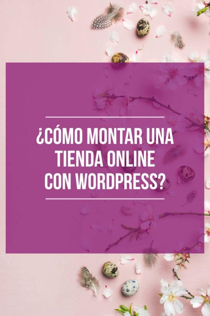 Cómo montar una tienda online con woocommerce